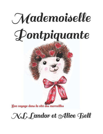 Mademoiselle Pontpiquante: Son voyage dans la cité des merveilles