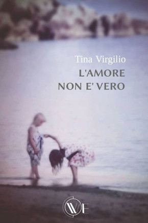 L'amore non è vero