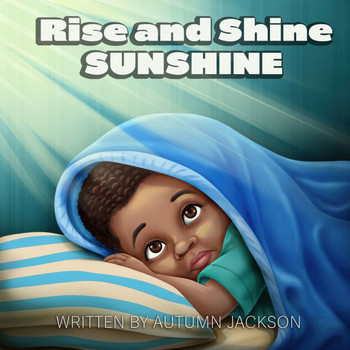 Rise and Shine: Sunshine