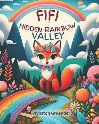 Fifi and the Hidden Rainbow Valley