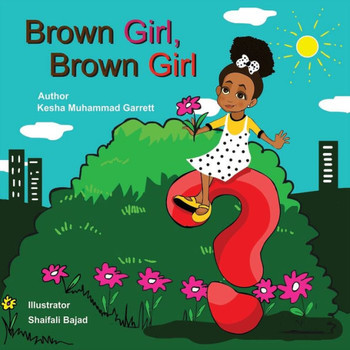 Brown Girl, Brown Girl: What Do You See?