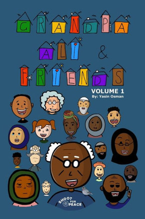 Grandpa Ali & Friends: Volume 1
