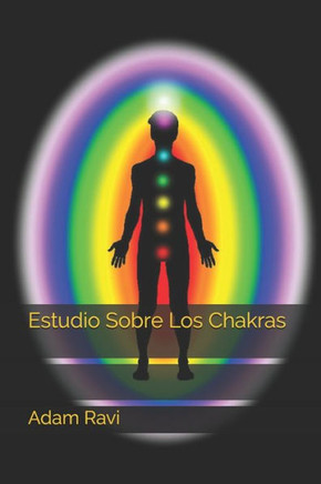 Estudio Sobre Los Chakras