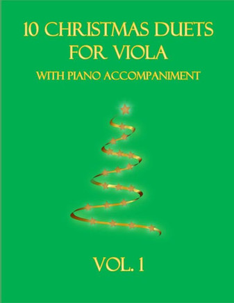 10 Christmas Duets for Viola with Piano Accompaniment: Vol. 1