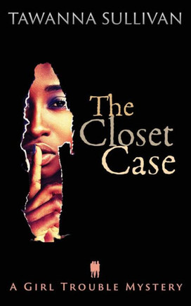 The Closet Case (A Girl Trouble Mystery)