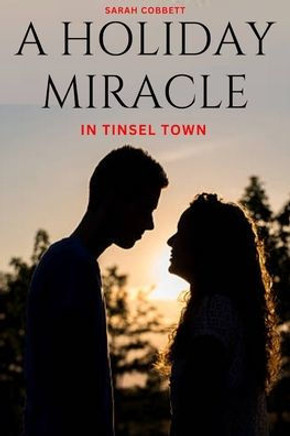 A Holiday Miracle in Tinsel Town