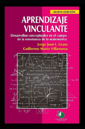Aprendizaje vinculante: Desarrollos conceptuales en el campo de la enseñanza de la Matemática