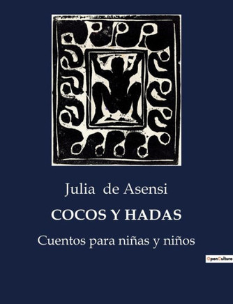 Cocos Y Hadas: Cuentos para niñas y niños