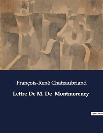 Lettre De M. De Montmorency