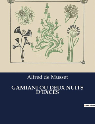 Gamiani Ou Deux Nuits d'Excès