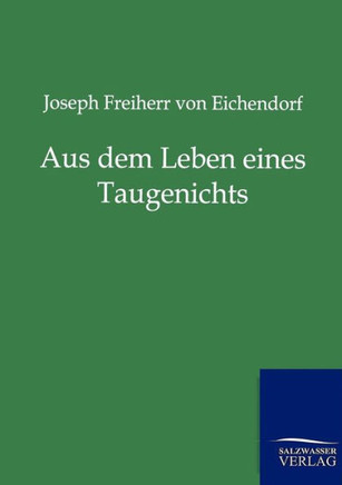 Aus dem Leben eines Taugenichts