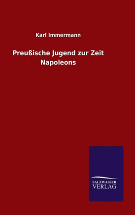 Preußische Jugend zur Zeit Napoleons