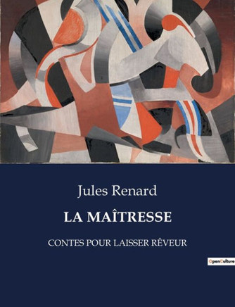 La Maîtresse: Contes Pour Laisser Rêveur