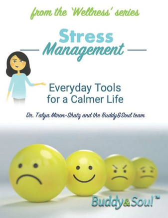 Stress Management: Everyday Tools for a Calmer Life