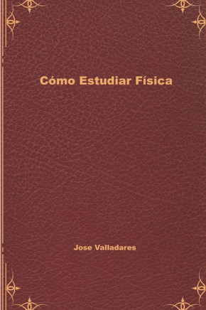 Cómo Estudiar Física