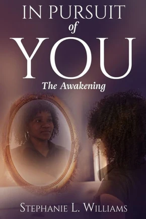 In The Pursuit Of You: The Awakening