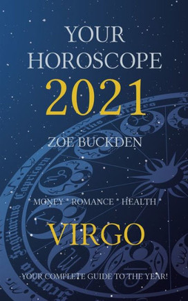 Your Horoscope 2021: Virgo
