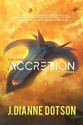 Accretion: The Questrison Saga: Book Three