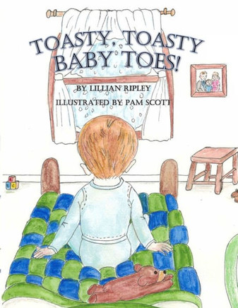 Toasty, Toasty, Baby Toes!