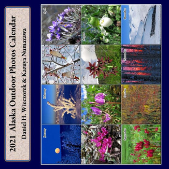 2021 Alaska Outdoor Photos Calendar