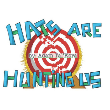 Hats are Hunting Us