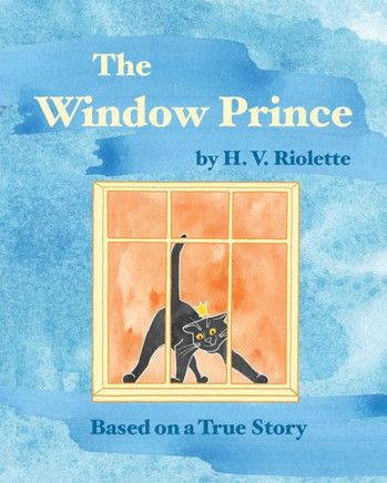 The Window Prince: Based on a True Story