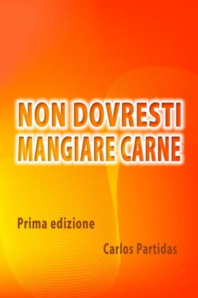 Non Dovresti Mangiare Carne: Il Motivo È Chimico