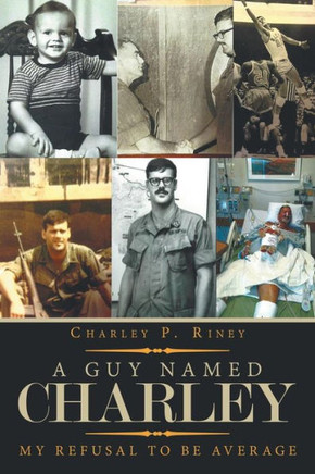 A Guy Named Charley: My Refusal To Be Average
