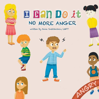 I Can Do It: No More Anger
