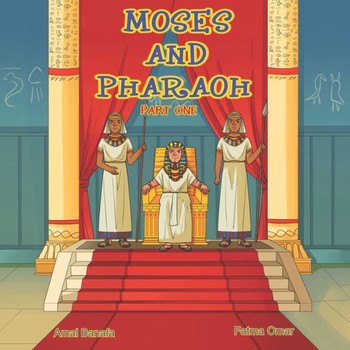 Moses and Pharaoh: Part One