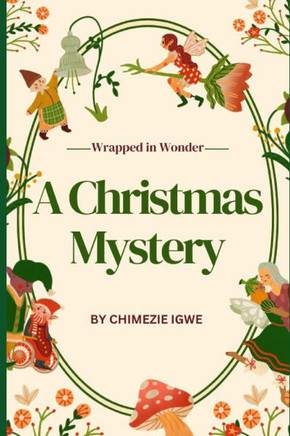 A Christmas Mystery: Wrapped in Wonder