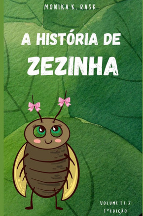 A História de Zezinha