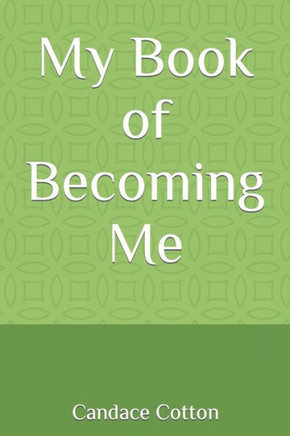 My Book of Becoming Me