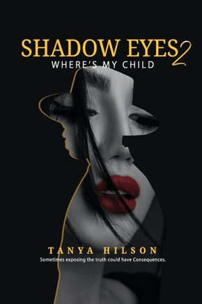 Shadow Eyes 2, Where's My Child