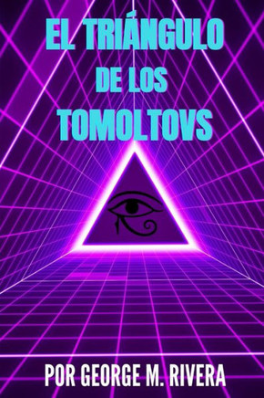 El Triangulo de Los Tomoltovs