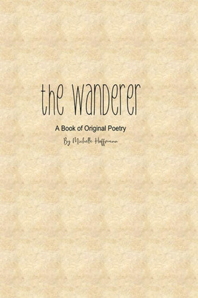 The Wanderer: A Book of Original Poetry