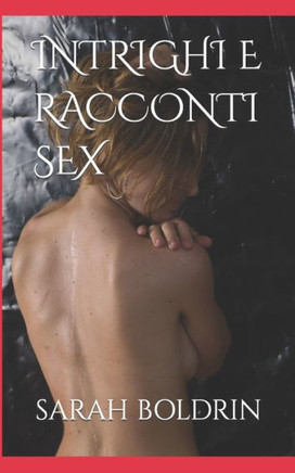 Intrighi E Racconti Sex