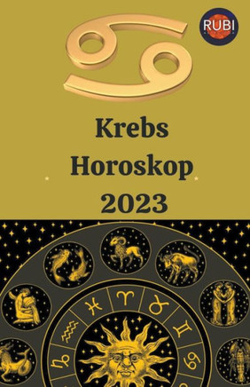 Krebs Horoskop 2023