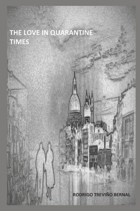 The Love in Quarantine Times