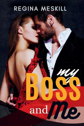 My Boss and Me