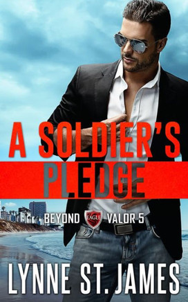 A Soldier's Pledge: An Eagle Security & Protection Agency Novel