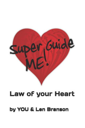 Superguide Me!: Law Of Your Heart