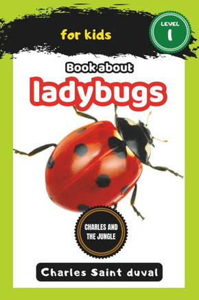 Charles and the Jungle: Book about ladybugs for Kids