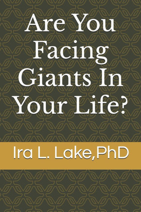 Are You Facing Giants In Your Life?