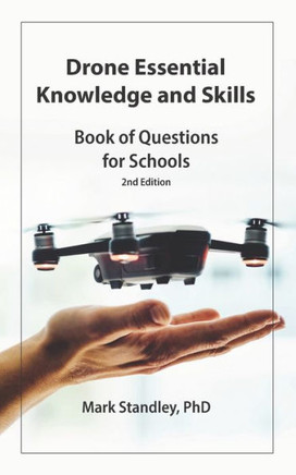 Drone Essential Knowledge and Skills: Book of Questions for Schools