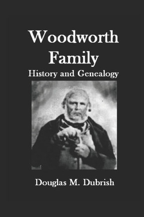 Woodworth Family History and Genealogy