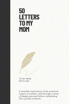 50 Letters to Mom