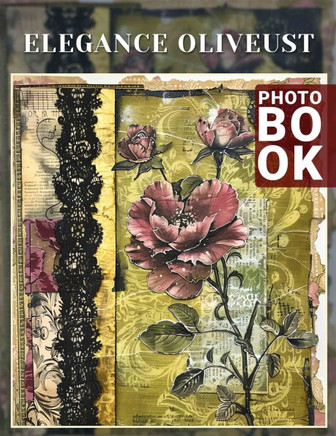 Elegance Oliveust Photo Book: 40 Stunning Images Capturing Grace And Sophistication For Art Lovers And Collectors