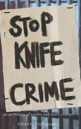 Stop knife crime: anthology of poetry and short stories
