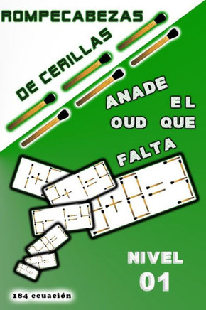 ROMPECABEZAS DE CERILLAS Añade el oud que falta: Nivel 01